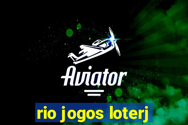 rio jogos loterj